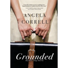 Grounded - Hardcover
