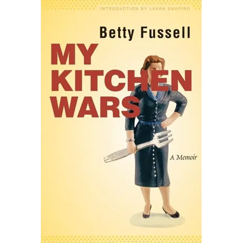My Kitchen Wars: A Memoir - Paperback