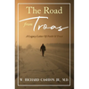 The Road from Troas: A Legacy Letter Of Faith & Trust - Paperback