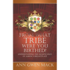 From What Tribe Were You Birthed?: Understanding the Significance of Aaron's Breastplate - Paperback