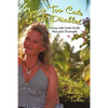 You're Too Cute to Be Disabled: Living with Limb-Girdle Muscular Dystrophy - Paperback