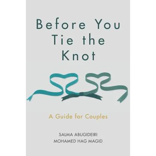 Before You Tie the Knot: A Guide for Couples - Paperback