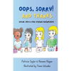 Oops, Sorry! And Thanks: Social Skills for Strong Friendships - Hardcover