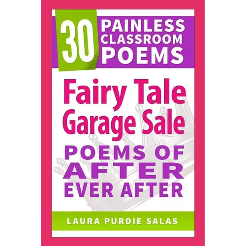 Fairy Tale Garage Sale: Poems of After Ever After - Paperback