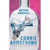 Connie Armstrong: The Life Story of a Functional Alcoholic - Hardcover
