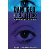 Damaged Identities, Narrative Repair - Paperback