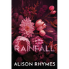 Rainfall (Special Edition Paperback): Special Edition Paperback: Special Edition Paperback - Paperback