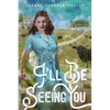 I'll Be Seeing You - Paperback