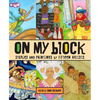 On My Block: Stories and Paintings by Fifteen Artists - Paperback