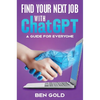 Finding Your Next Job with Chat GPT: A Guide for Everyone - Hardcover