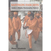 Saffron Fascists: India's Hindu Nationalist Rulers - Paperback