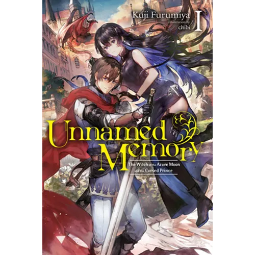 Unnamed Memory, Vol. 1 (Light Novel): The Witch of the Azure Moon and the Cursed Prince Volume 1 - Paperback