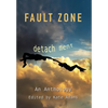 Fault Zone: Detachment - Hardcover