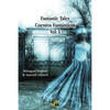 Fantastic Tales / Cuentos Fantásticos - Vol. I: Bilingual English & Spanish edition - Paperback