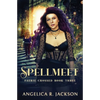 Spellmeet: Faerie Crossed Book 3 - Paperback