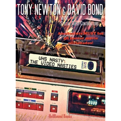 VHS Nasty: The Video Nasties - Hardcover