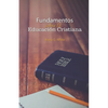 Fundamentos de la Educación Cristiana - Paperback