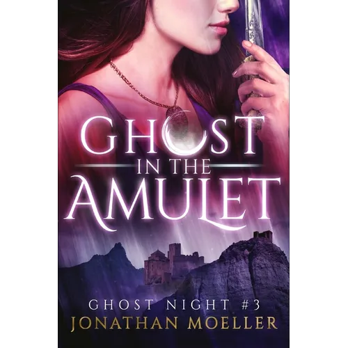 Ghost in the Amulet - Paperback