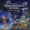 La Más Extraordinaria Historia Jamás Contada - Hardcover