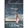 Fariidinus Book 1: Wings of the Exile - Paperback