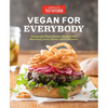 Vegan for Everybody: Foolproof Plant-Based Recipes for Breakfast, Lunch, Dinner, and In-Between - Paperback