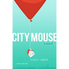 City Mouse - Paperback