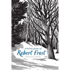 Selected Poems of Robert Frost: Illustrated Edition - Hardcover