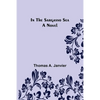 In the Sargasso Sea A Novel - Paperback