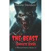 The Beast Complete Series: A Werewolf Horror Books 1-3 - Paperback