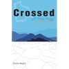Crossed Off the Map: Travels in Bolivia - Paperback