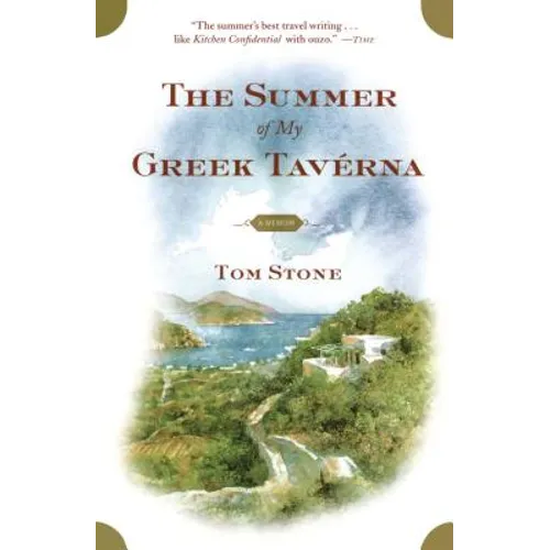 The Summer of My Greek Taverna: A Memoir - Paperback