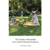 The transfer of knowledge from a Native Hawaiian perspective - Paperback