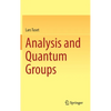 Analysis and Quantum Groups - Hardcover