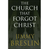 The Church That Forgot Christ - Paperback