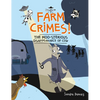 Farm Crimes! the Moo-Sterious Disappearance of Cow - Paperback