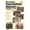 Bible Student Conscientious Objectors in World War One - Britain: For the Sake of the Kingdom - Paperback