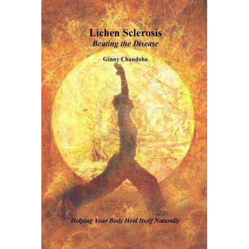 Lichen Sclerosis Beating the Disease - Paperback