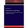 The Monuments of Upper Egypt;: A Translation of the Itineraire de la Haute Egypte of Auguste Mariette-Bey - Paperback
