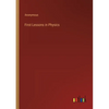 First Lessons in Physics - Paperback