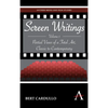 Screen Writings: Partial Views of a Total Art, Classic to Contemporary - Hardcover