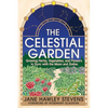 The Celestial Garden: Growing Herbs, Vegetables, and Flowers in Sync with the Moon and Zodiac - Paperback