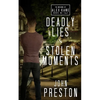 Deadly Lies / Stolen Moments: The Alex Kane Missions Bks 3 & 4 - Paperback