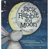 Jack Rabbit and Moon - Hardcover