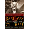 Still Here: Embracing Aging, Changing, and Dying - Paperback