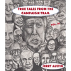True Tales from the Campaign Trail, Vol. 3 - Paperback
