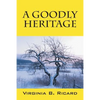 A Goodly Heritage - Paperback