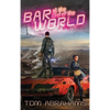 The Bar at the End of the World: The Watchers Book One - Hardcover