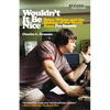 Wouldn't It Be Nice: Brian Wilson and the Making of the Beach Boys' Pet Sounds - Paperback