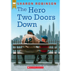 The Hero Two Doors Down: Based on the True Story of Friendship Between a Boy and a Baseball Legend - Paperback