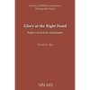 Glory at the Right Hand: Psalm 110 in Early Christianity - Paperback
